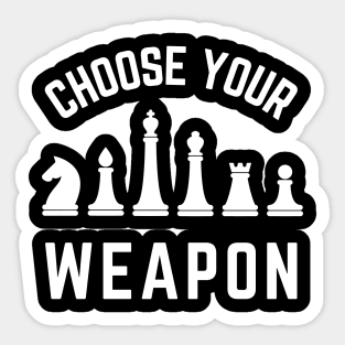 Choose your weapon Sticker